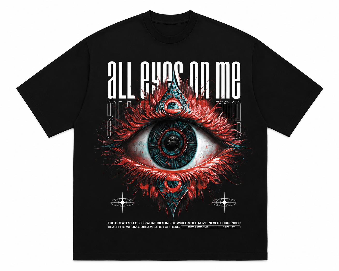 All Eyes On Me Streetwear Oversized T-Shirt (Copy)